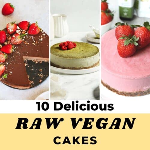 3 raw cakes "10 Delicious Raw Vegan Cakes".