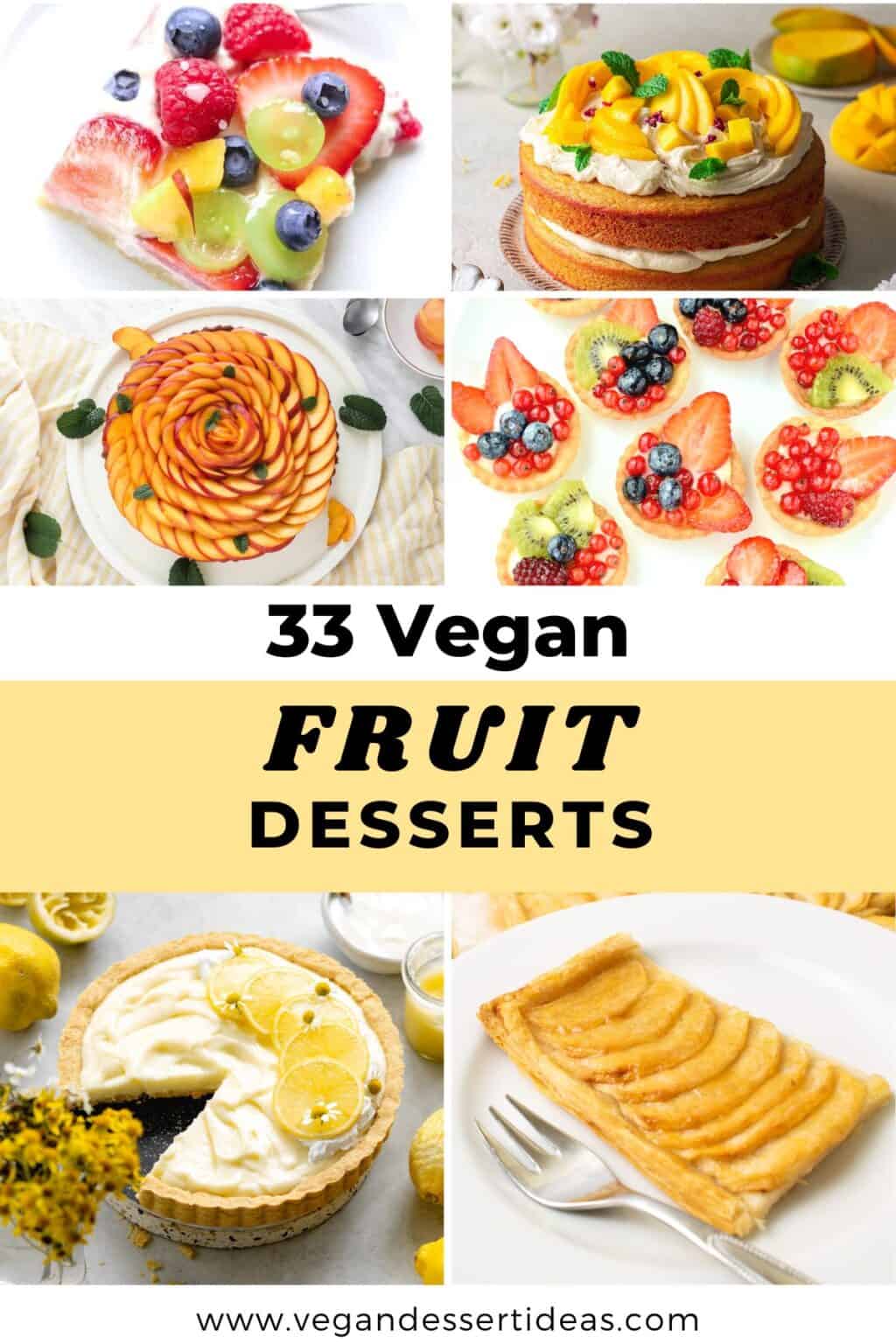 33 Vegan Fruit Desserts (Delicious Recipes You'll LOVE!)