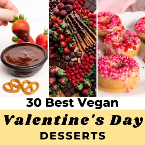 Fondue, dessert charcuterie and donuts "30 Best Vegan Valentine's Day Desserts"