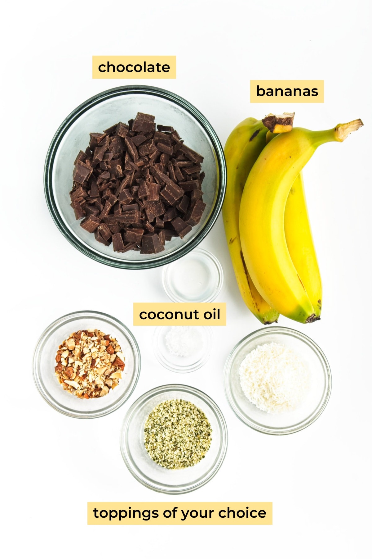 Ingredients: chocolate, bananas, coconut oil, toppings of your choice.